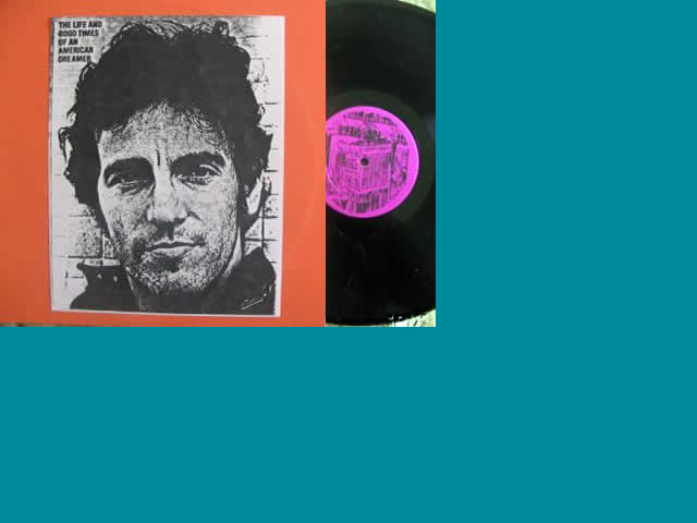 Bruce Springsteen - LIFE AND GOOD TIMES OF AN AMERICAN DREAMER (THE)